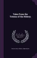 Tales from the Totems of the Hidery;