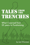 Tales from the Trenches: What I learned from 25 Years in Fundraising