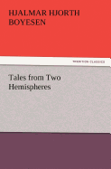 Tales from Two Hemispheres