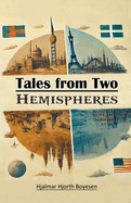 Tales from Two Hemispheres