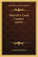 Tales Of A Cruel Country (1919)