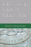 Tale's of an Enlisted Man's Wife: book 2