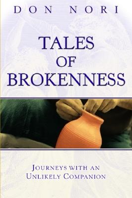 Tales of Brokenness - Nori, Don, Jr.