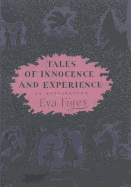 Tales of Innocence and Experience: An Exploration