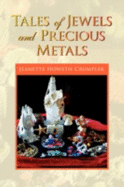 Tales of Jewel and Precious Metals