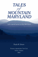 Tales of Mountain Maryland: With a Special Section on the C&o Canal