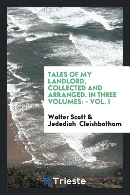 Tales of My Landlord - Scott, Sir Walter