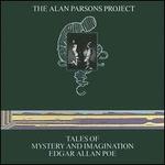 Tales of Mystery and Imagination: Edgar Allan Poe - The Alan Parsons Project
