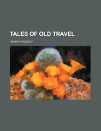 Tales of Old Travel