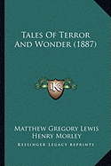 Tales Of Terror And Wonder (1887)