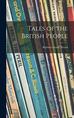 Tales of the British People - Picard, Barbara Leonie