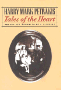 Tales of the Heart: Dreams and Memories of a Lifetime