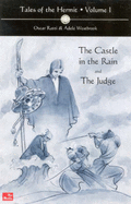 Tales of the Hermit, Volume I: The Castle in the Rain and the Judge
