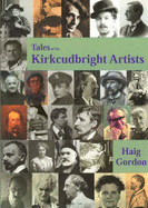 Tales of the Kirkcudbright Artists