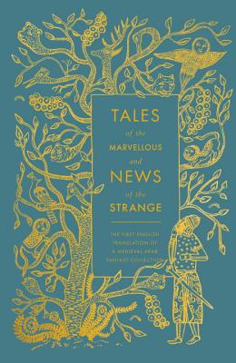 Tales of the Marvellous and News of the Strange - 