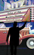 Tales of the Mystery Shopper: Taken from the MIS-Adventurous Casebook of His Stupefied Apprentice