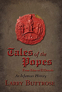 Tales of the Popes: From Eden to El Dorado