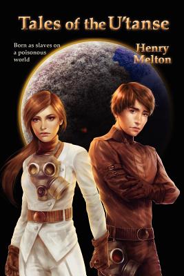 Tales of the U'Tanse - Melton, Henry
