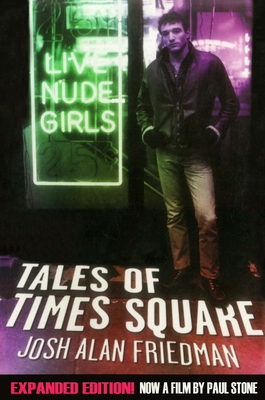 Tales of Times Square - Friedman, Josh Alan