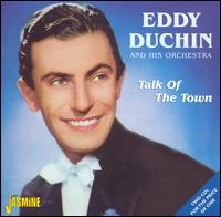 Talk of the Town - Eddy Duchin & His Orchestra