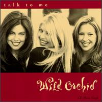 Talk to Me [4 Tracks] - Wild Orchid