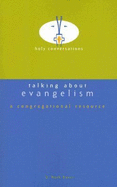Talking about Evangelism: A Congregational Resource