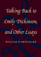 Talking Back to Emily Dickinso