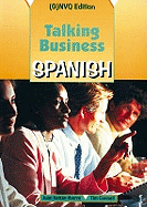 Talking Business: Course Book: Spanish