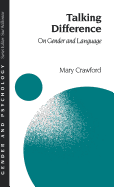 Talking Difference: On Gender and Language