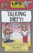 Talking dirty