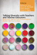 Talking Diversity with Teachers and Teacher Educators: Exercises and Critical Conversations Across the Curriculum