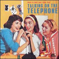 Talking On The Telephone - Various Artists