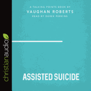 Talking Points: Assisted Suicide