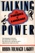 Talking Power: The Politics of Language
