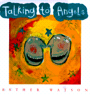 Talking to Angels