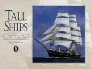 Tall Ships: A Fleet for the 21st Century - Koza, Thad