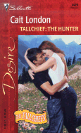 Tallchief: The Hunter