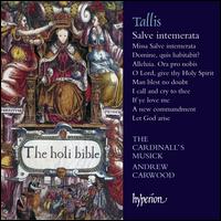 Tallis: Salve intemerata - The Cardinall's Musick; Andrew Carwood (conductor)