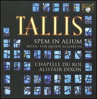 Tallis: Spem in Alium - Music for Queen Elizabeth - Chapelle du Roi (choir, chorus)