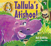 Tallula's Atishoo!