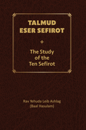 Talmud Eser Sefirot - Volume Two