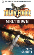 Talon Force: Meltdown
