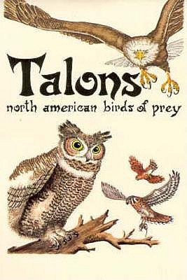 Talons: North American Birds of Prey - Miller, Millie, and Nelson, Cyndi