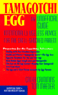 Tamagotchi Egg, an Unoffical Guide: Intentionally Useless Advice for the Shell-Scocked Parent - Crimmins, Cathy E, and Firshein, and Maeder, Tom