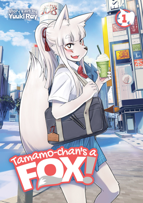 Tamamo-Chan's a Fox! Vol. 1 - Ray, Yuuki
