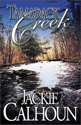 Tamarack Creek - Calhoun, Jackie