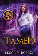 Tamed: The Rebirth Series