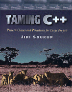 Taming C++: Pattern Classes and Persistence for Large Projects