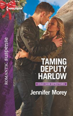 Taming Deputy Harlow - Morey, Jennifer