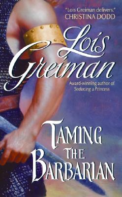 Taming the Barbarian - Greiman, Lois